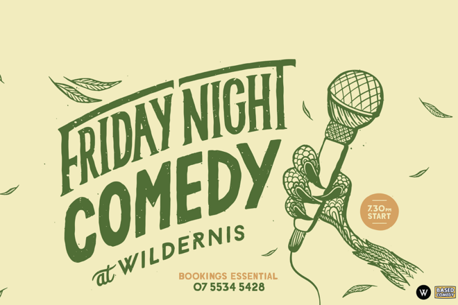 Live Shows:  Friday Night Comedy - Jan 17 - Wildernis
