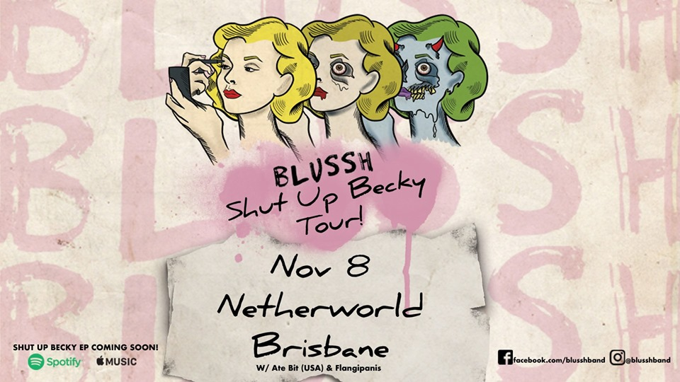 Live Shows: Blussh - Nov 08 - Netherworld